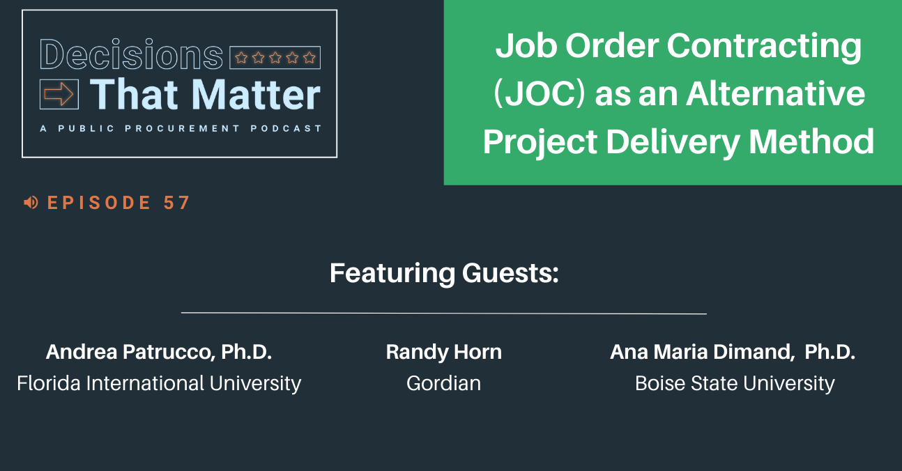 Episode 57: Job Order Contracting (JOC) as an Alternative Project Delivery Method
